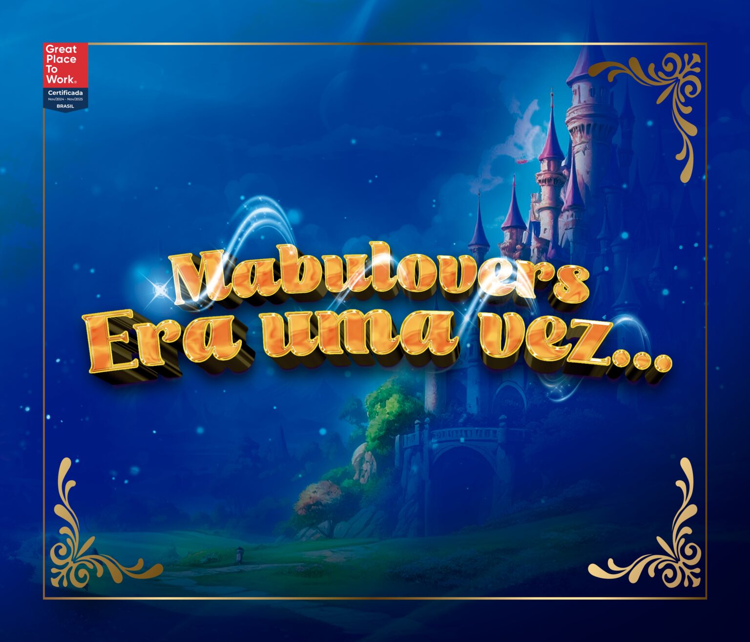 “Era uma vez MabuLovers”: ação reforça valores e cultura organizacional do Grupo Mabu